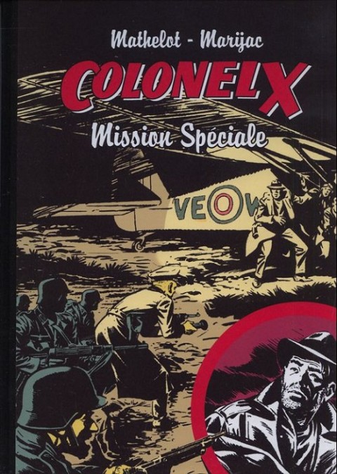 Couverture de l'album Colonel X Mission Spéciale