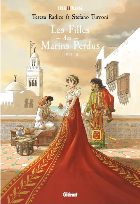 Les filles des Marins Perdus Livre III