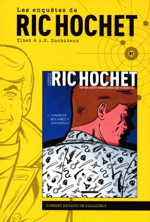 Les enquêtes de Ric Hochet Tome 81 Comment réussir un assassinat
