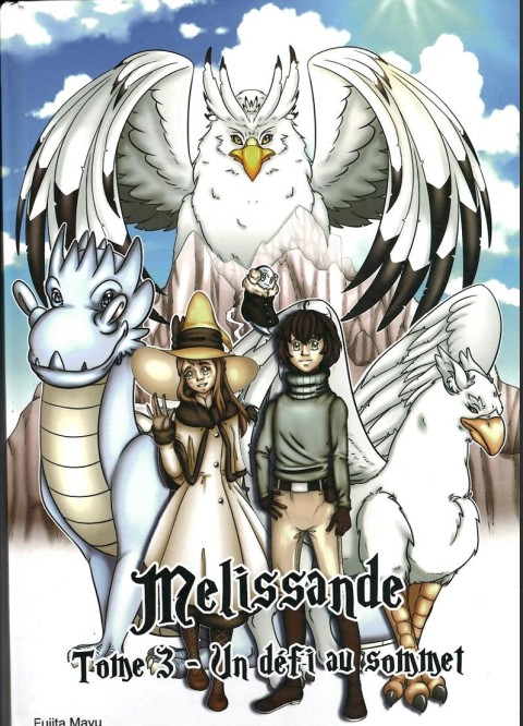 Melissandre Tome 3 Un défi au sommet