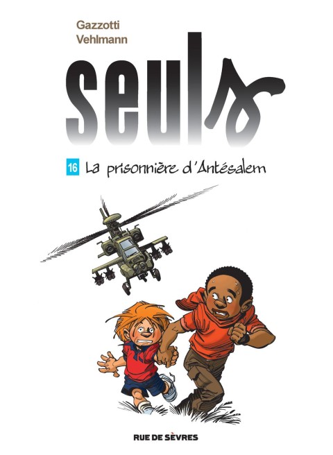 Seuls Tome 16 La prisonnière d'Antésalem