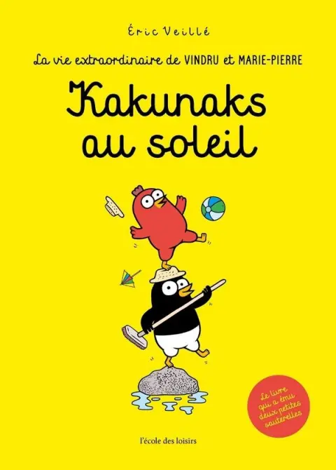 La vie extraordinaire de Vindru et Marie-Pierre Kakunaks au soleil