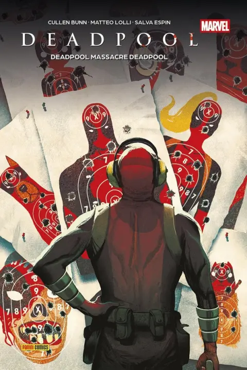 Deadpool Tome 4 Deadpool massacre Deadpool