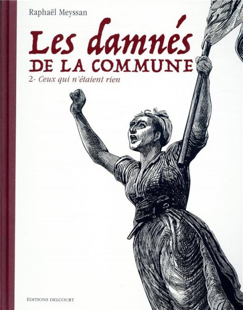 Couverture de l'album Les damnés de la Commune Tome 2 Ceux qui n'étaient rien