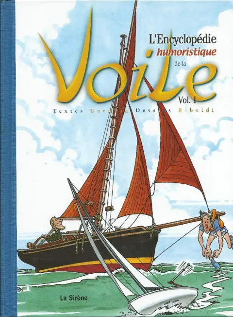 Encyclopédie humoristique De la voile Vol.1