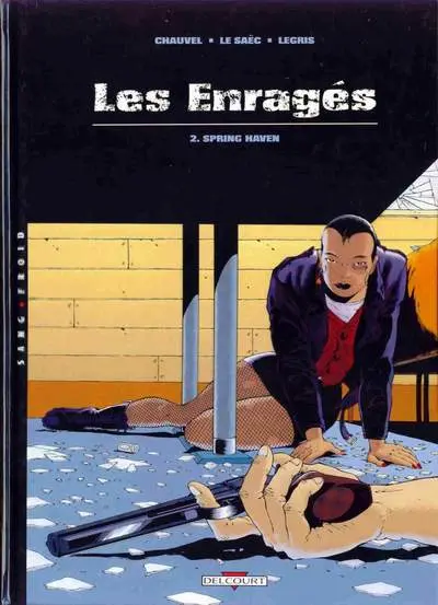 Les Enragés Tome 2 Spring Haven
