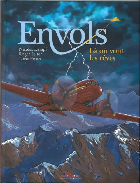 Envols Là où vont les rêves