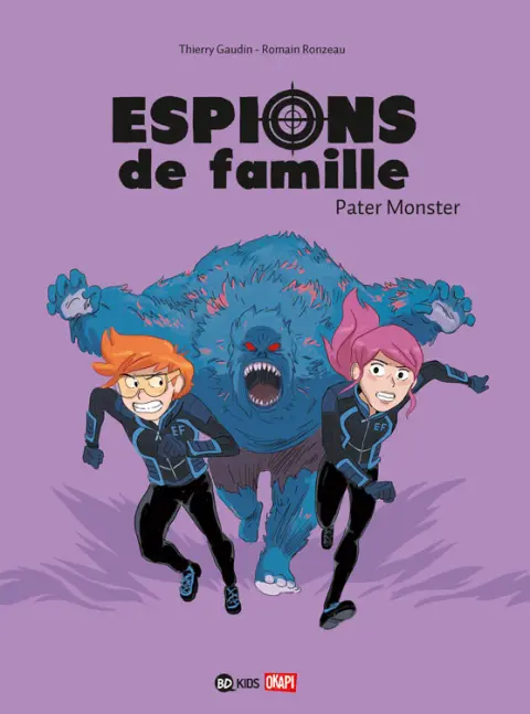 Espions de Famille Tome 6 Pater Monster