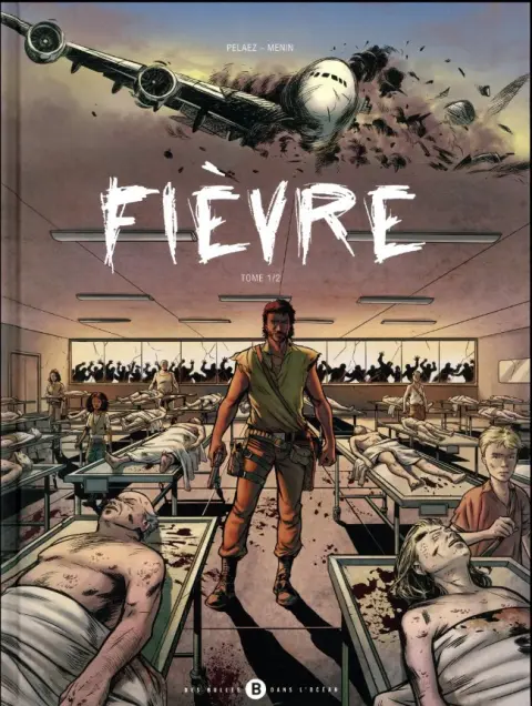 Fièvre (Pelaez / Menin)