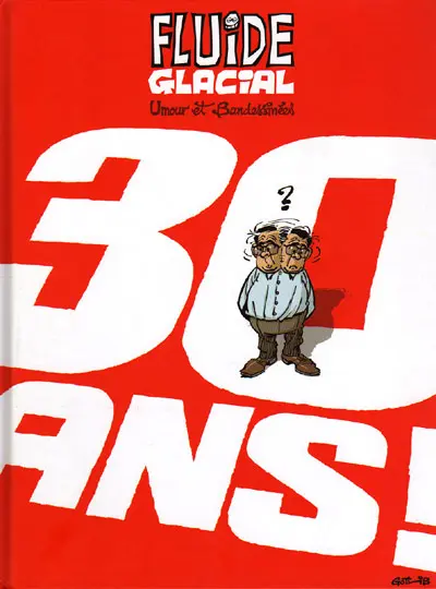 Fluide Glacial spécial anniversaire Tome 4 30 ans !