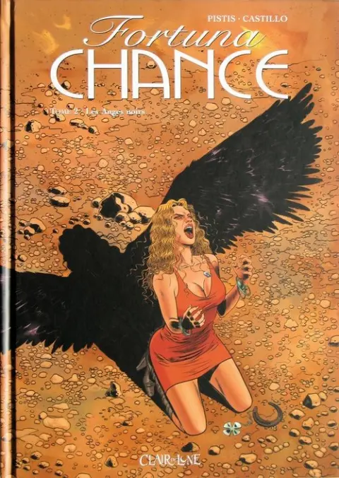 Fortuna chance Tome 2 Les anges noirs
