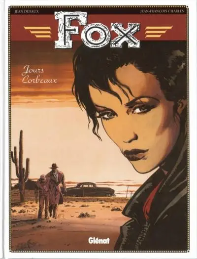Fox Tome 6 Jours corbeaux