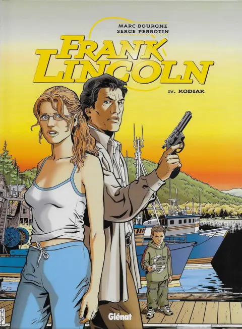 Frank Lincoln Tome 4 Kodiak