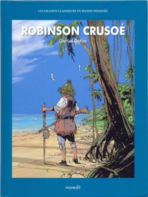 Couverture de l'album Les Grands Classiques en bande dessinée Robinson Crusoé