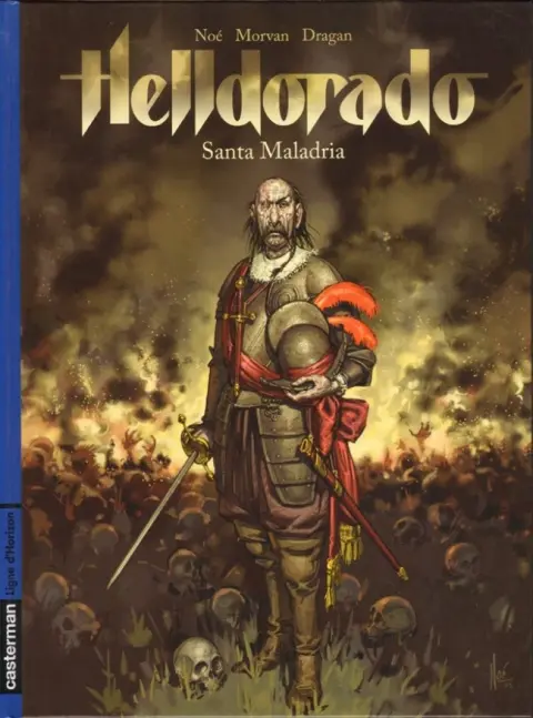 Helldorado Tome 1 Santa Maladria