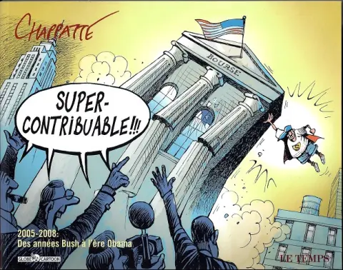 Super-contribuable !!! 2005-2008 - Des années Bush à l'ère Obama