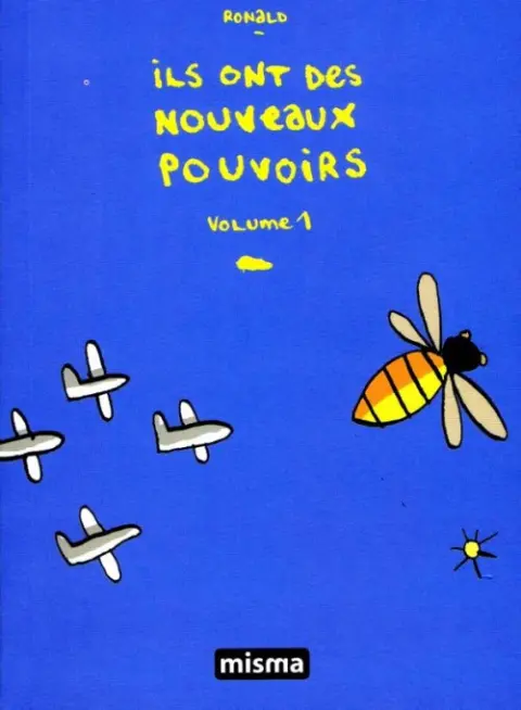 Ils ont des Nouveaux Pouvoirs Volume 1