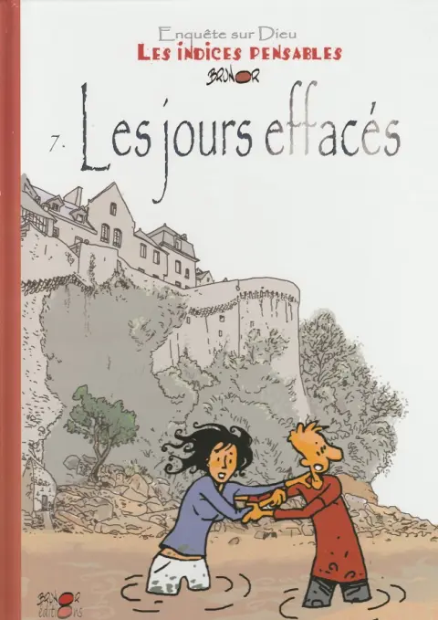 Les Indices-pensables Tome 7 Les jours effacés