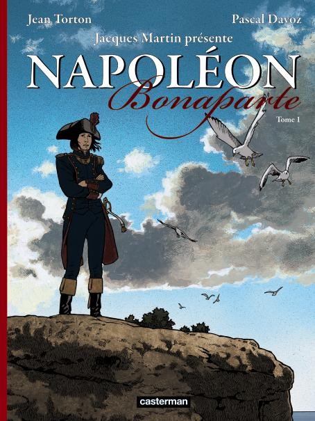 Couverture de l'album Jacques Martin présente Napoléon Bonaparte Tome 1