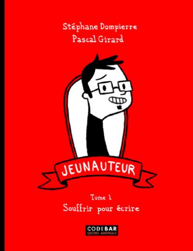 Couverture de l'album Jeunauteur Tome 1 Souffrir pour écrire