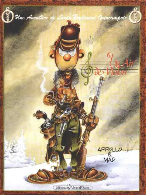 Une aventure de Louis Ferdinand Quincampoix Tome 3 Un air de violon