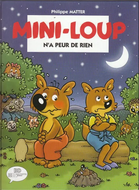 Mini-Loup Hachette BD Tome 2 Mini-loup n'a peur de rien