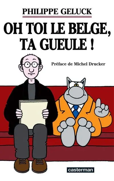 Oh toi le Belge, ta gueule !