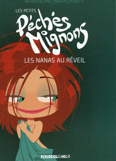 Péchés mignons (Les petits) Tome 1 Les nanas au réveil