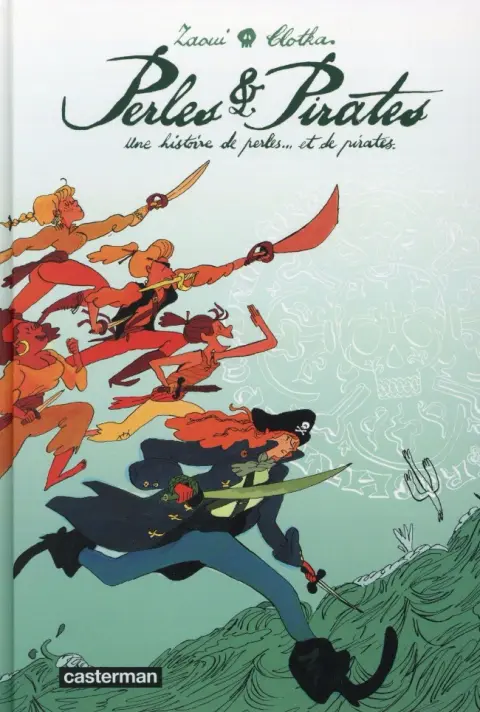 Perles & Pirates Une histoire de perles... et de pirates