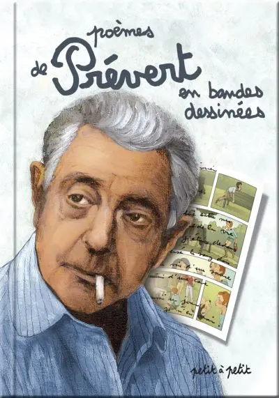 Poèmes en bandes dessinées Poèmes de Prévert en bandes dessinées