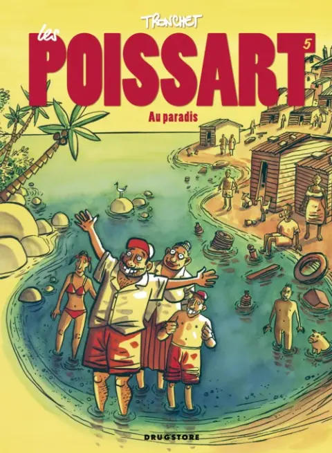 Les Poissart Tome 5 Les Poissart au paradis !