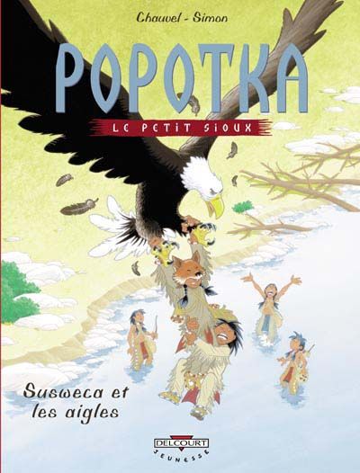 Couverture de l'album Popotka le petit Sioux Tome 5 Susweca et les aigles