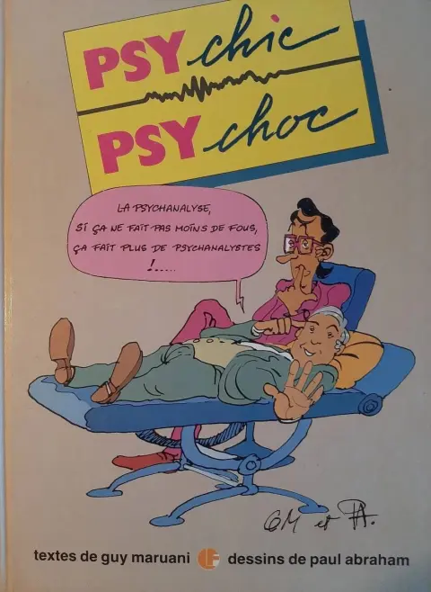 Psy chic Psy choc La psychanalyse