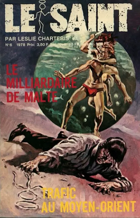 Le Saint Tome 6 Le Milliardaire de Malte - Trafic au Moyen-Orient