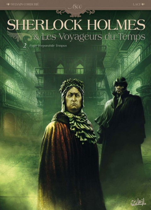 Sherlock Holmes & Les Voyageurs du temps Tome 2 Fugit Irreparabile Tempus