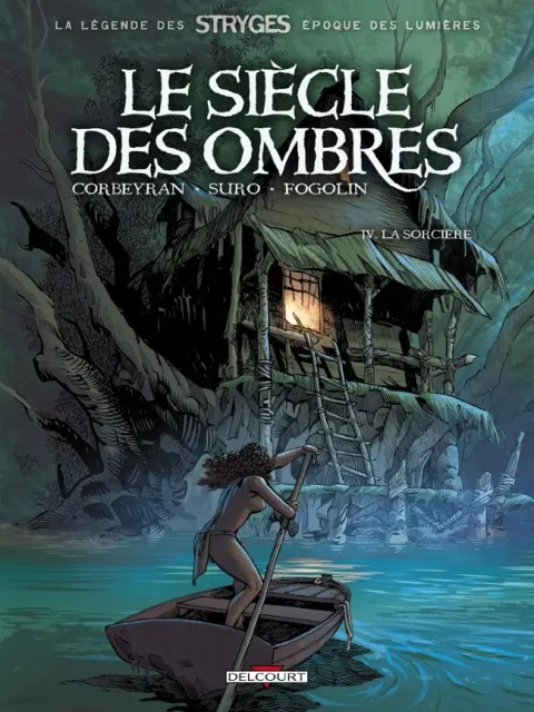Le siècle des ombres Tome 4 La sorcière