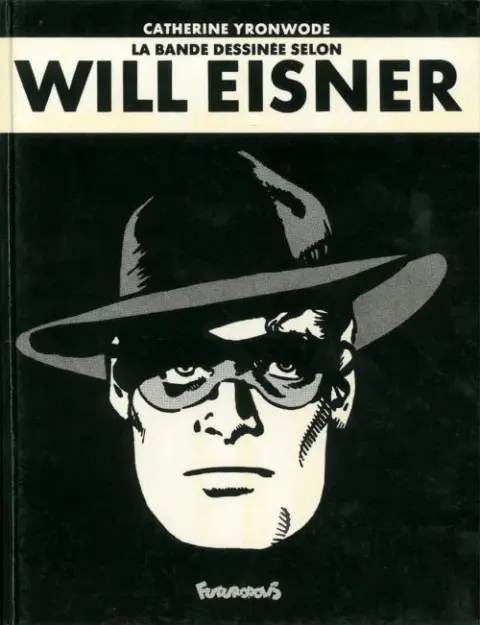 La bande dessinée selon... La bande dessinée selon Will Eisner