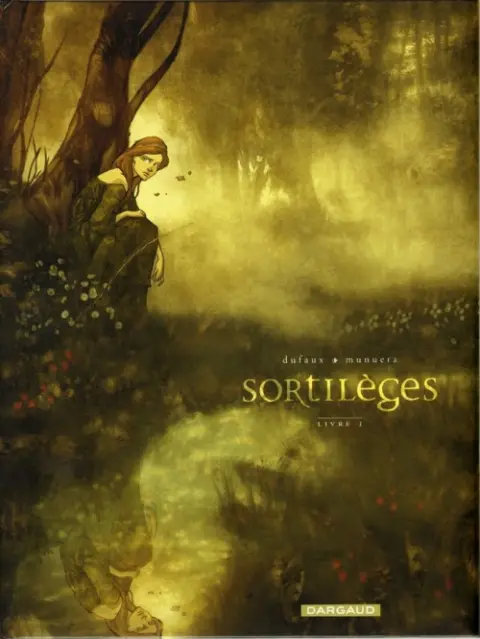 Sortilèges (Dufaux / Munuera)