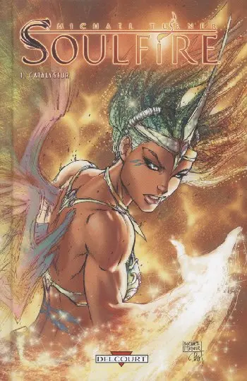 Soulfire Tome 1 Catalyseur