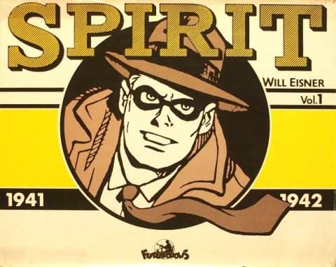 Couverture de l'album Le Spirit Vol. 1 1941-1942