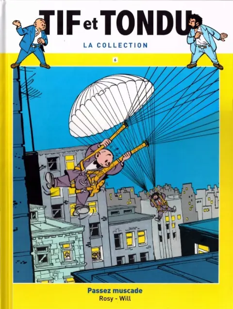 Tif et Tondu La collection Tome 6 Passez muscade