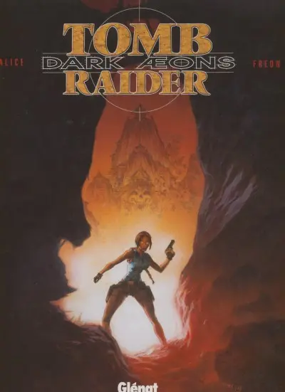Tomb Raider Tome 1 Dark Aeons