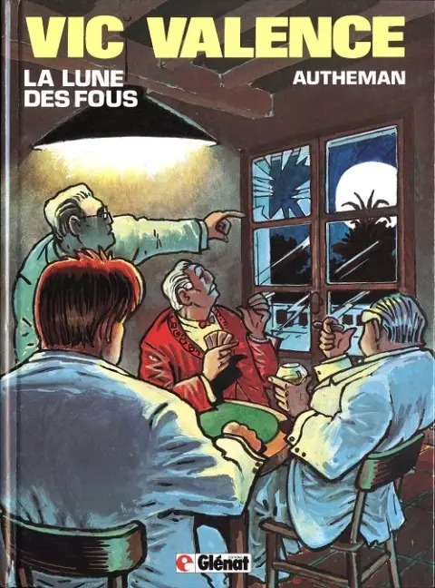 Vic Valence Tome 3 La lune des fous