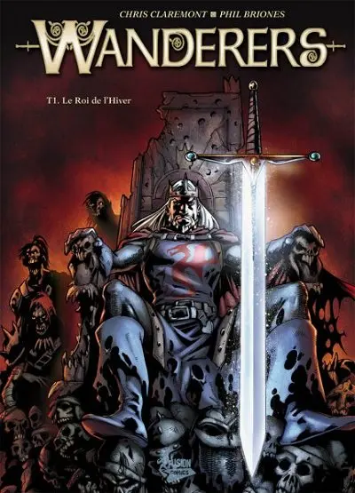 Wanderers Tome 1 Le roi de l'hiver