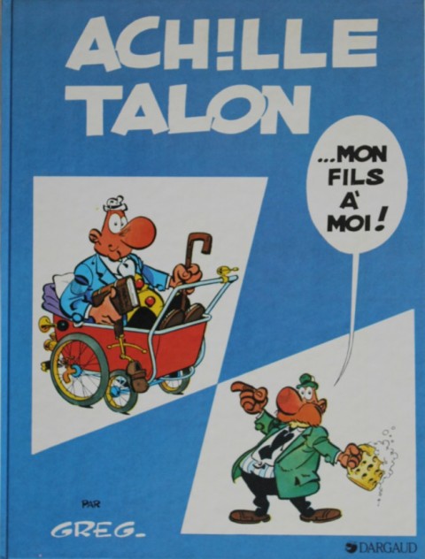 Couverture de l'album Achille Talon Tome 4 Achille Talon... mon fils à moi !