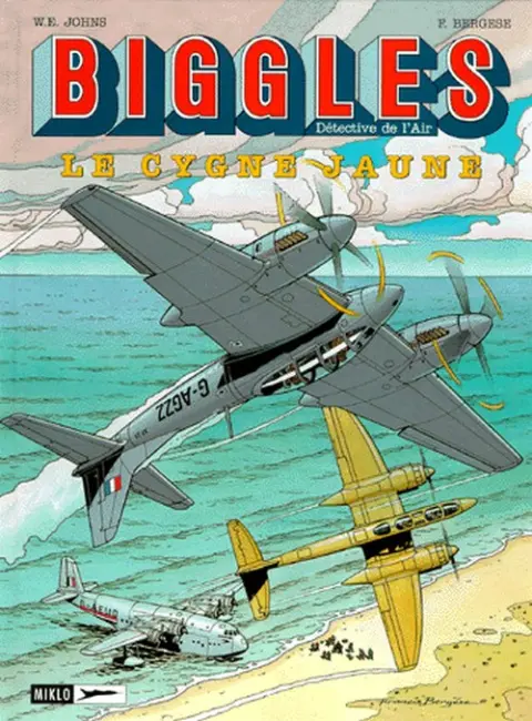 Biggles Tome 1 Le cygne jaune