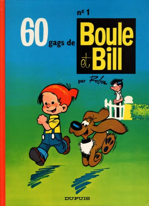 Couverture de l'album Boule & Bill Tome 1 60 gags de Boule et Bill