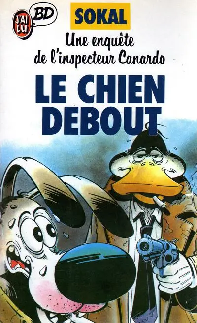 Couverture de l'album Canardo Tome 1 Le chien debout