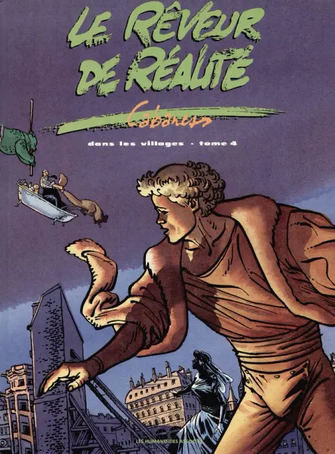 Dans les villages Tome 4 Le Rêveur de réalité