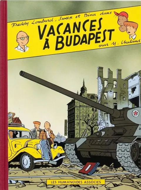 Freddy Lombard Tome 4 Vacances à Budapest
